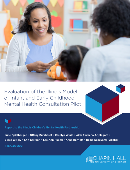 Evaluation of the Illinois Model of Infant and Early Childhood Mental Health Consultation Pilot