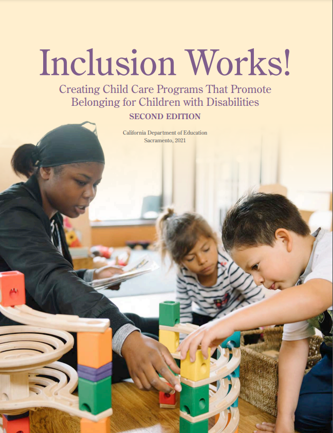 Inclusion Works! Creating Child Care Programs that Promote Belonging for Children with Disabilities, Second Edition